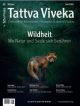 Tattva Viveka 107 - Wildheit 