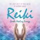 Reiki – Gentle, Healing, Energy