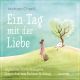 Ein Tag mit der Liebe