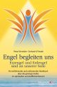 Engel begleiten uns