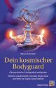 Dein kosmischer Bodyguard