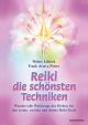 Reiki – Die schönsten Techniken