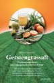 Gerstengrassaft