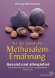 Auf den Spuren der Methusalem-Ernährung