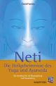 Neti – Die Heilgeheimnisse des Yoga und Ayurveda