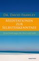 Meditationen zur Selbsterkenntnis