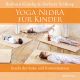 Yoga Nidra für Kinder