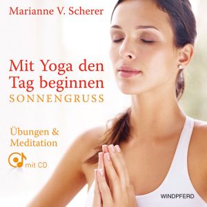 Mit Yoga den Tag beginnen – Sonnengruß
