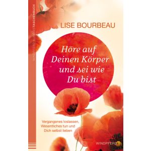 Höre auf Deinen Körper und sei wie Du bist