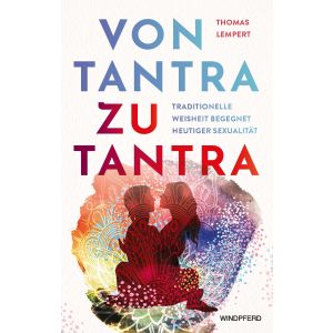 Von Tantra zu Tantra 