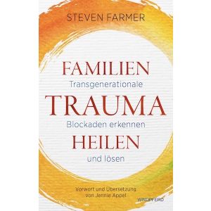 Familientrauma heilen