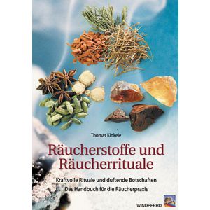 Räucherstoffe und Räucherrituale