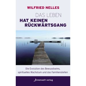 Das Leben hat keinen Rückwärtsgang