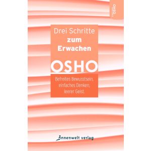 Drei Schritte zum Erwachen