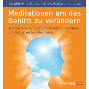 Meditationen um das Gehirn zu verändern